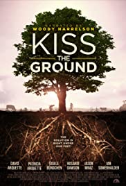 ดูหนังออนไลน์ฟรี Kiss the Ground (2020) จุมพิตแด่ผืนดิน  (ซับไทย)