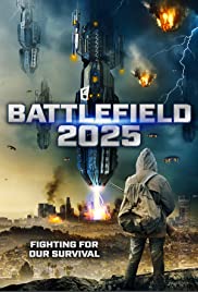 ดูหนังออนไลน์ฟรี Battlefield 2025 (2020) สนามรบ 2025