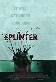 ดูหนังออนไลน์ฟรี Splinter  (2008)  สปลินเตอร์ ชีวอสูร