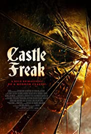 ดูหนังออนไลน์ฟรี Castle Freak (2020) ปราสาทประหลาด