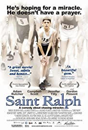 ดูหนังออนไลน์ Saint Ralph (2004)  เซนต์ราล์ฟ